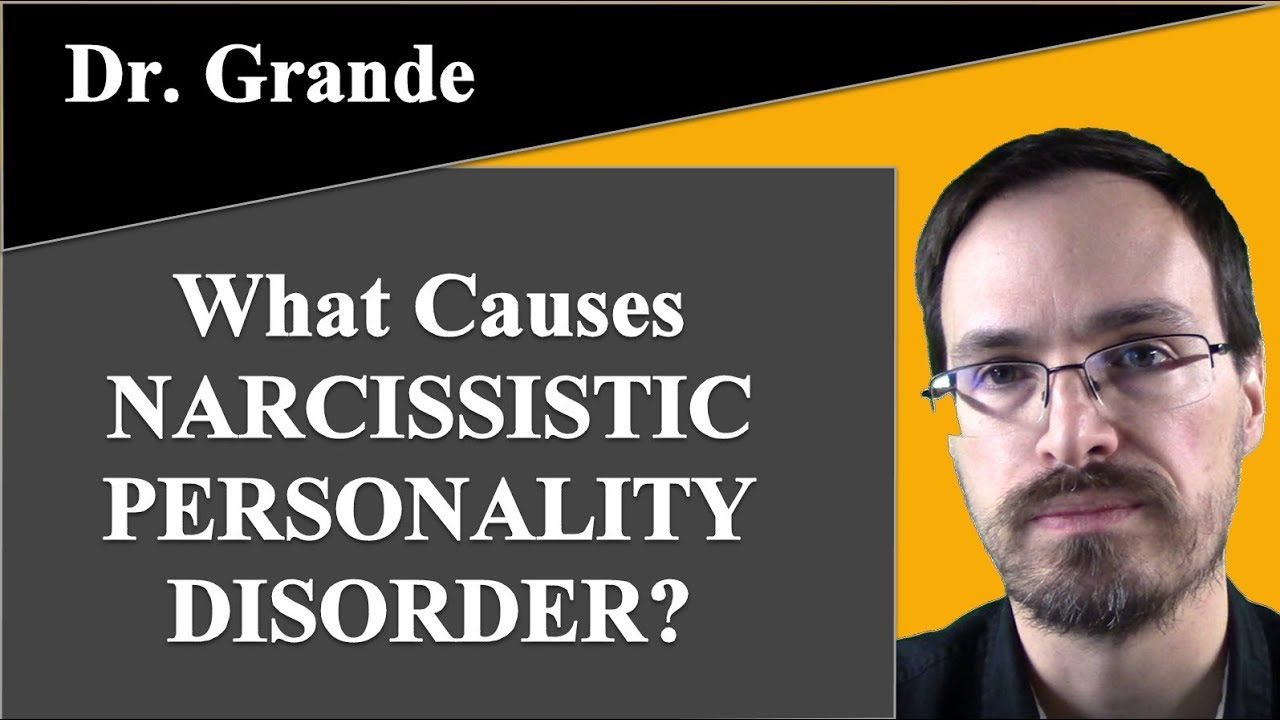 What Causes Narcissistic Personality Disorder?