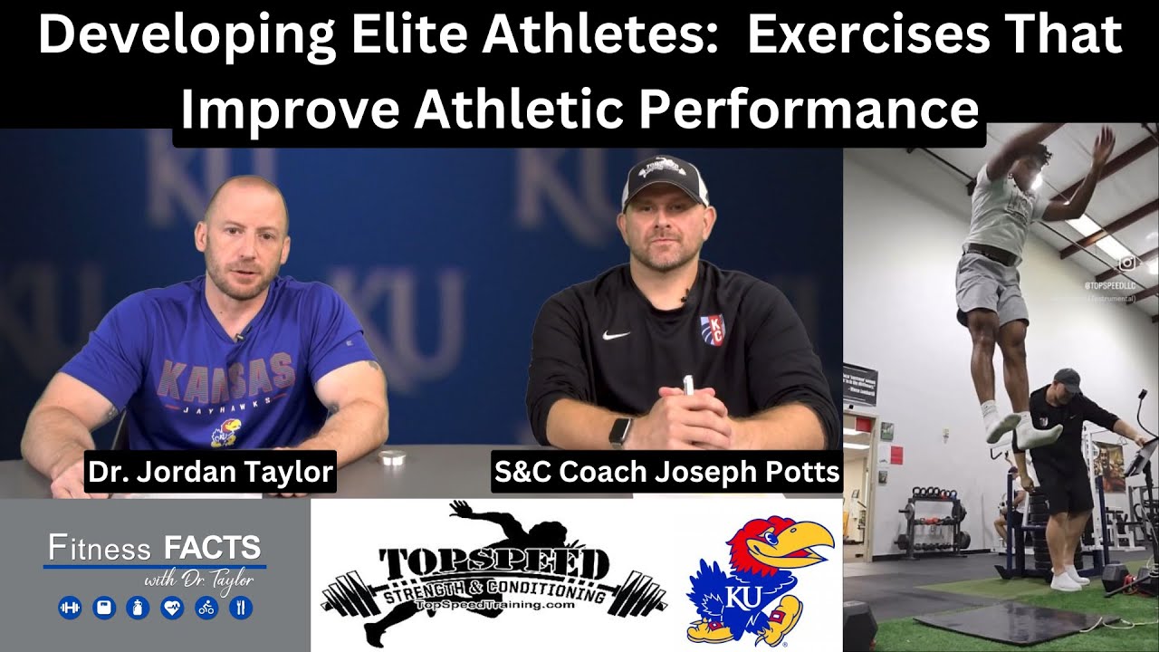 Developing Elite Athletes:  Exercises & Training Methods That Improve Athletic Performance