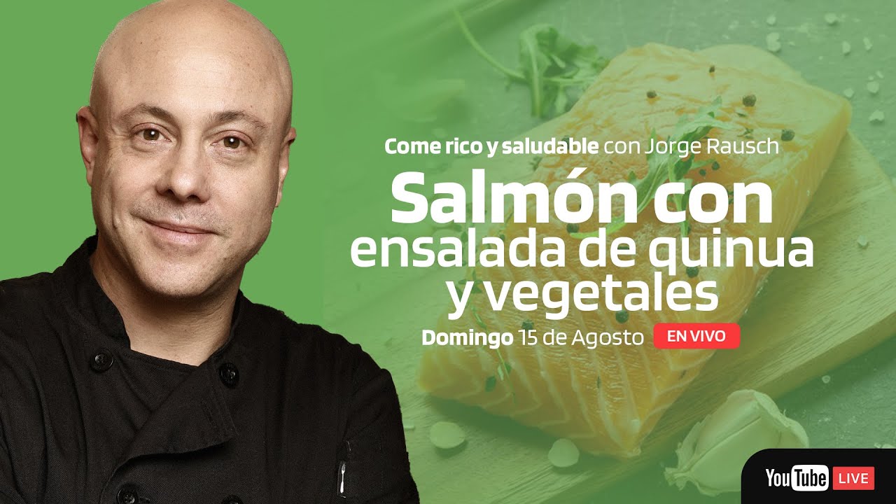 Salmón con Ensalada de Quinua y vegetales - Come rico y saludable con Jorge Rausch