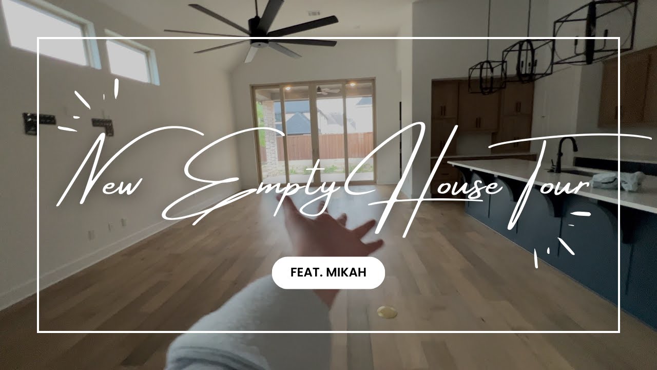 NEW EMPTY HOUSE TOUR | with your tour guide MIKAH (Hilarious commentary - she calls me out)