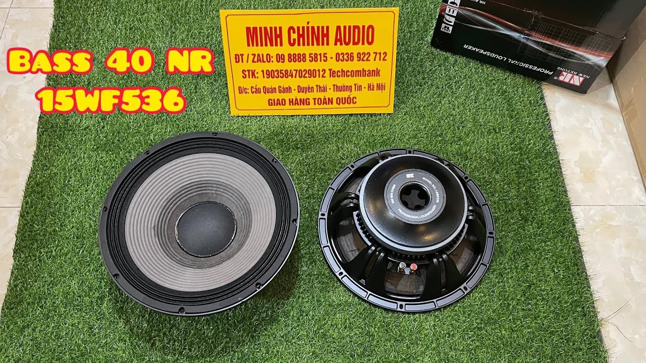 Bass 40 NR | Model : 15WF536 | Từ 220 Coil 100 | H&agrave;ng Cao Cấp | H&agrave;ng Ch&iacute;nh H&atilde;ng NR