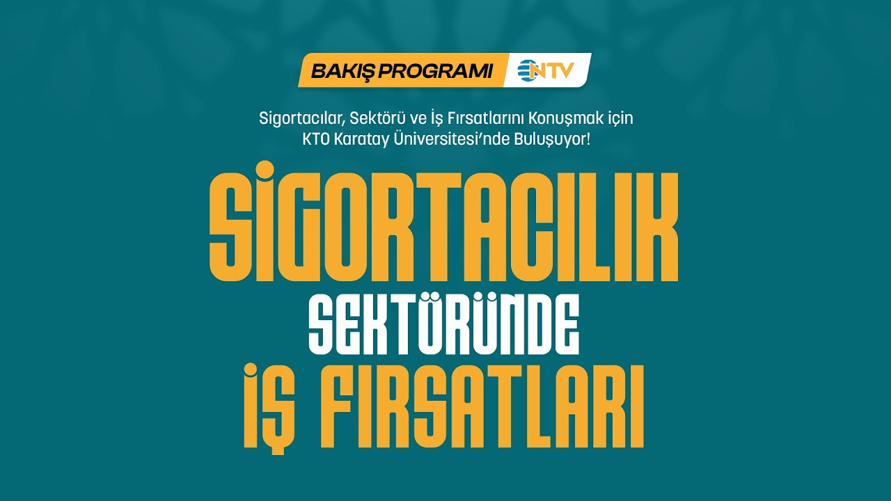 NTV Bakış Programı - Sigortacılık Sektöründe İş Fırsatları