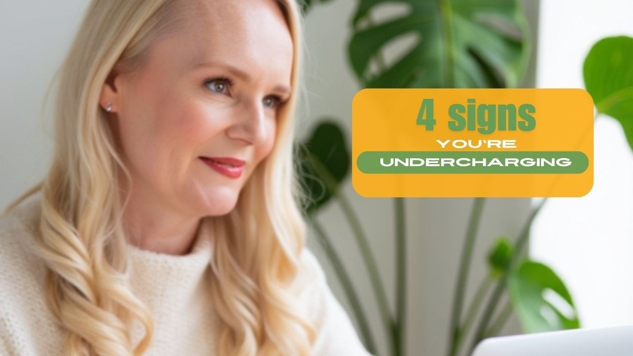 4 Signs You’re Undercharging