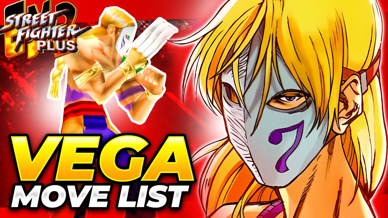 VEGA (CLAW) MOVE LIST - Street Fighter EX2 Plus (SFEX2P)
