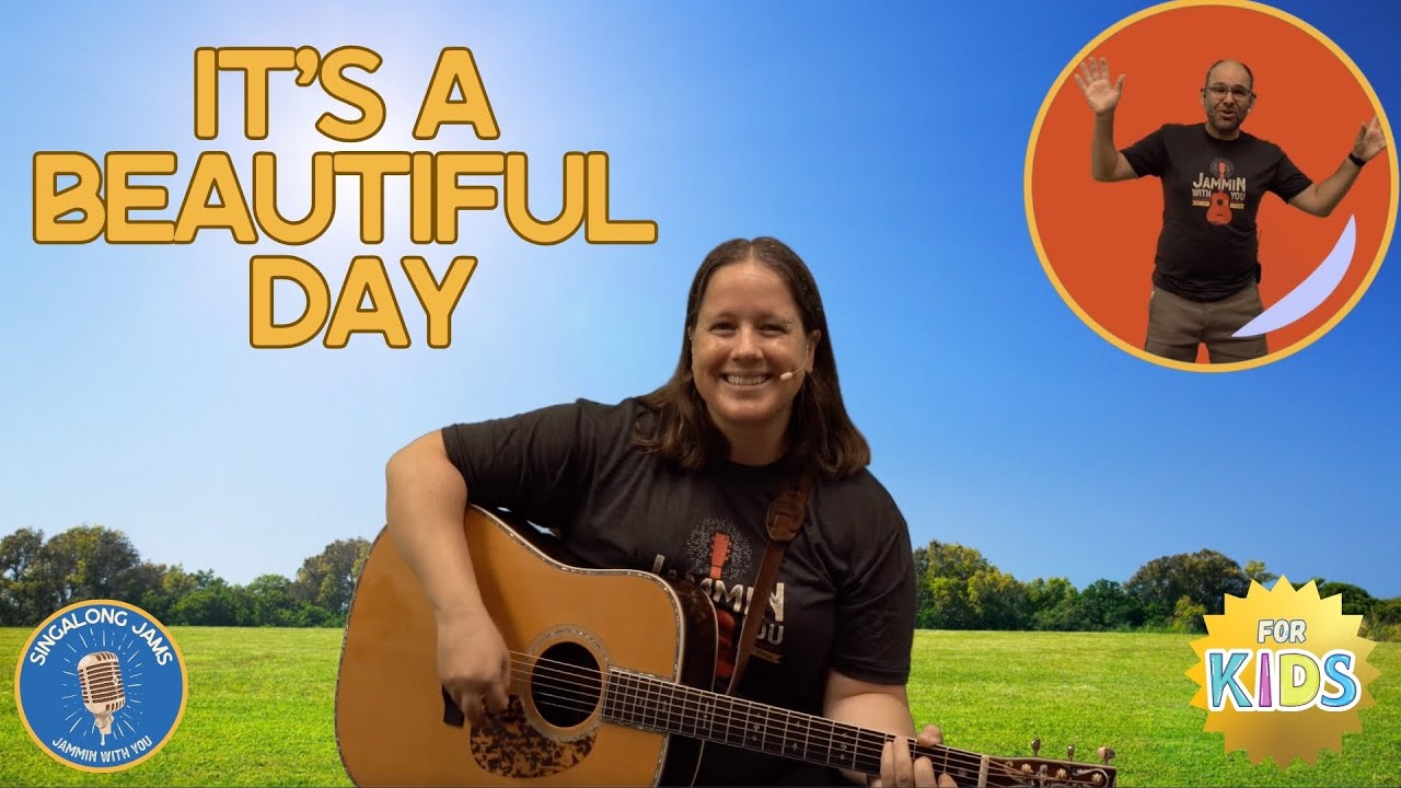 It's a Beautiful Day | Jammin With You - Kids Songs & Family Jams
