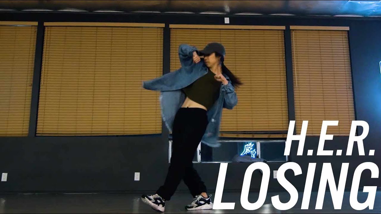LOSING (H.E.R.) - Sorah Yang Choreography