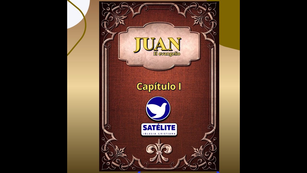 Evangelio de Juan Capitulo I