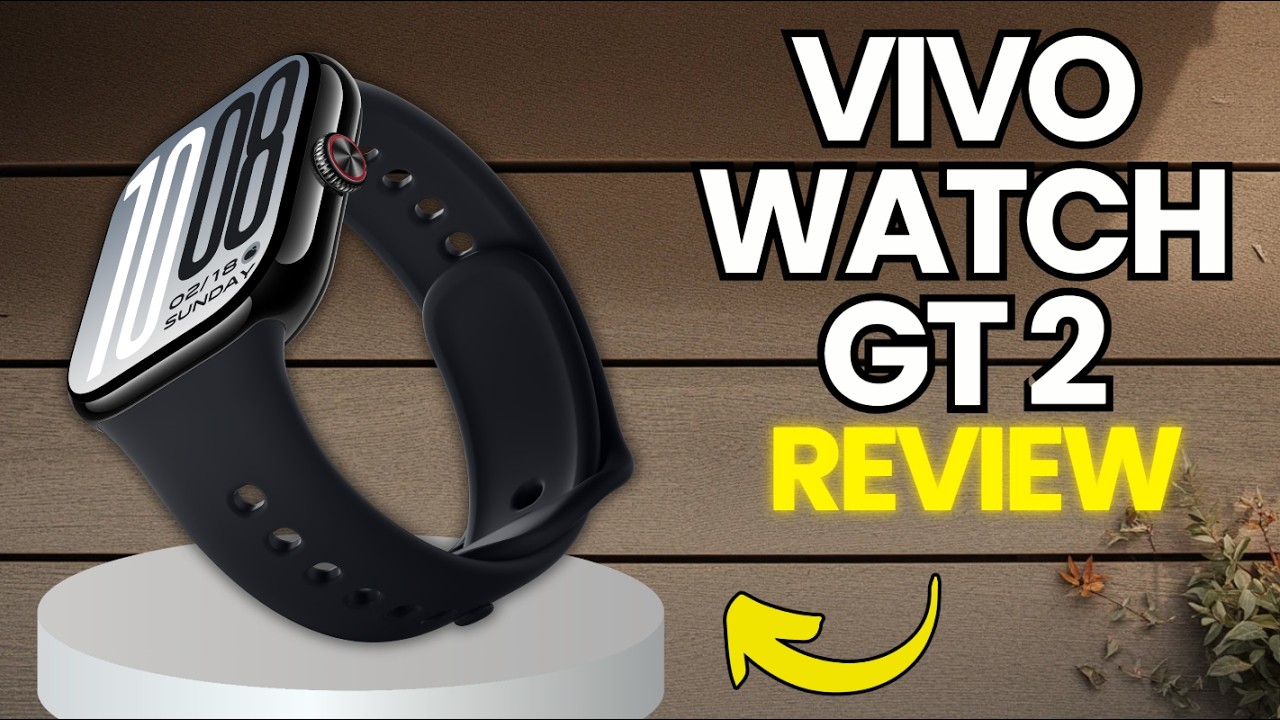 Vivo Watch GT 2 Review: Is This Smartwatch Worth Buying?