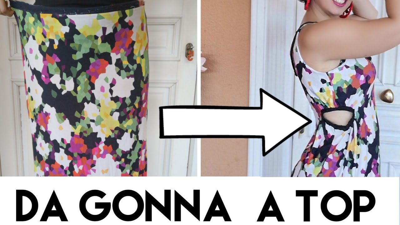DA GONNA A TOP - REFASHION Tutorial by Diana Toto