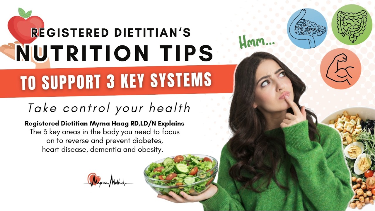 Understand These 3 Body Systems to Take Control of Your Health! Dietitian Myrna Explains the science