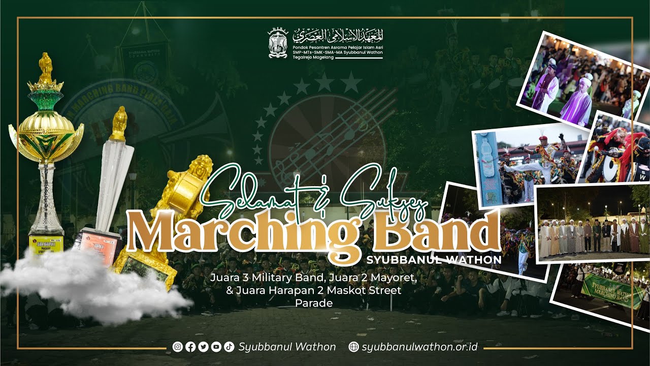 JUARA III MARCHING BAND SYUBBANUL WATHON PIALA RAJA HAMENGKU BUWONO X TAHUN 2024 YOGYAKARTA