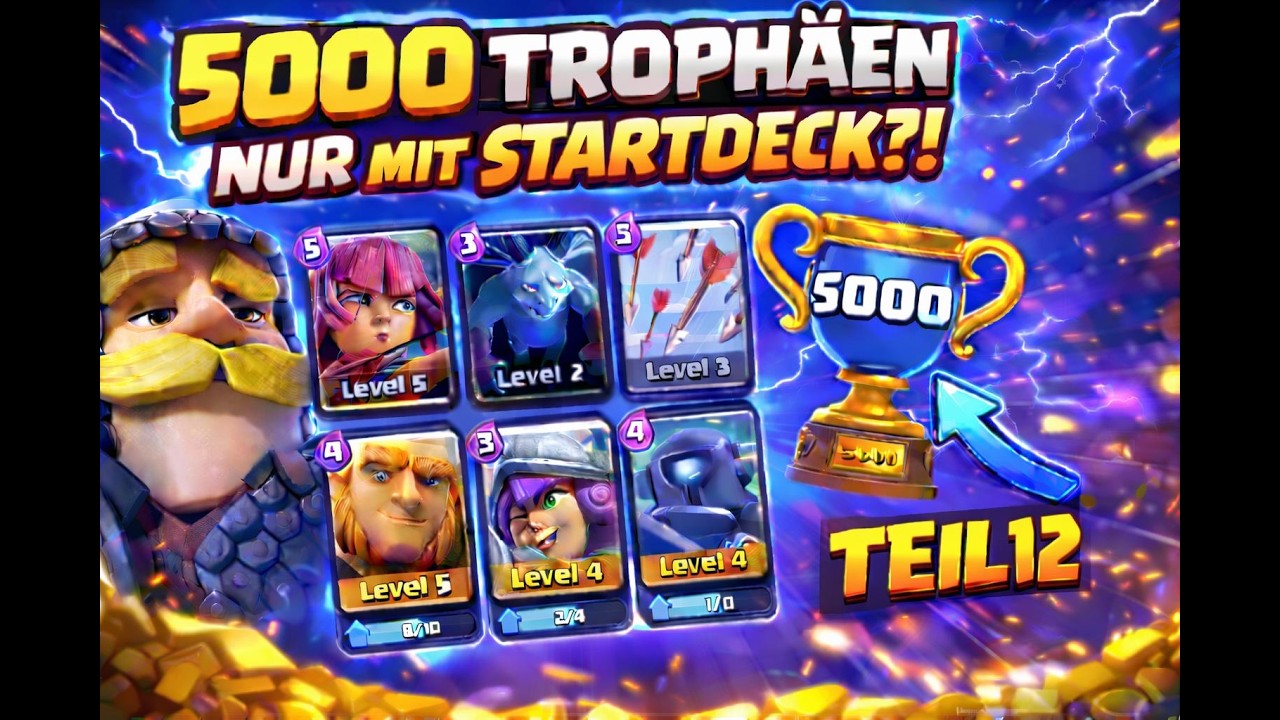 Clash Royale 5000 Trophäen NUR mit Startdeck?! 😱| Neuer Account | Teil 12