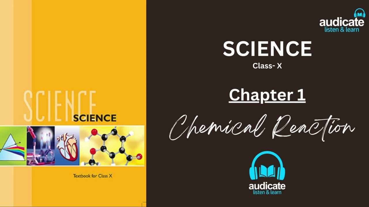 CLASS 10th | Science | NCERT | Chapter-1 |  Chemical Reaction  | Full Chapter Audiobook.
