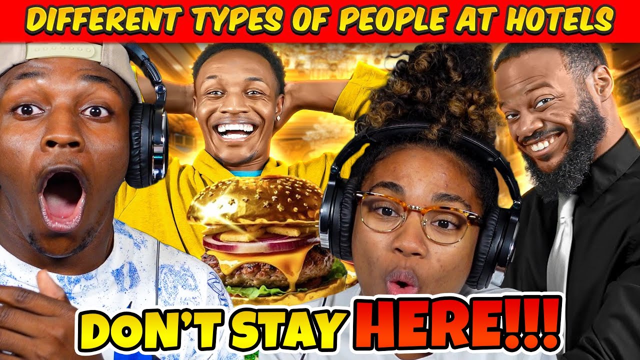 THIS IS EXACTLY HOW HOTELS BE LIKE ! | Different types of people at Hotels ft. @DarrylMayes REACTION