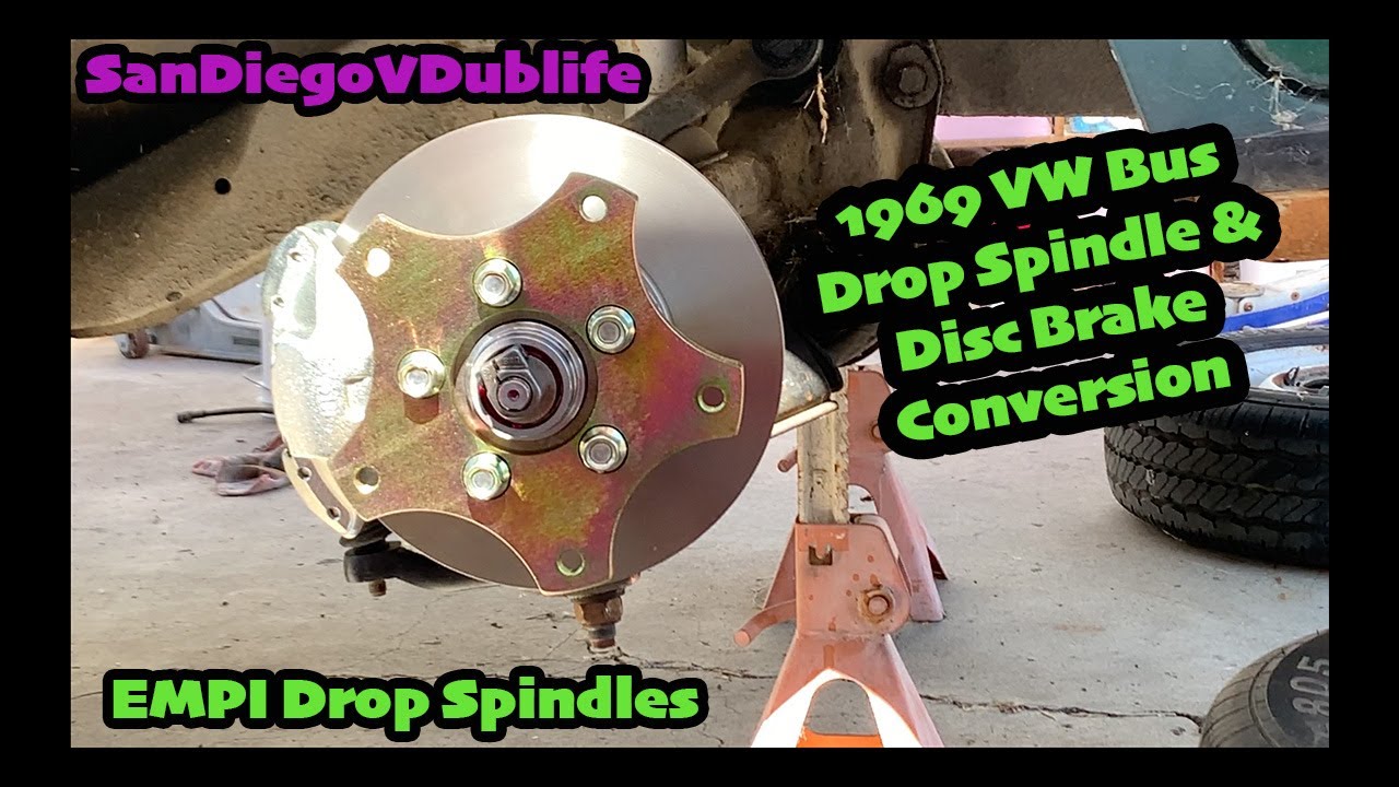 EMPI DROP SPINDLES | Disc Brake Conversion Part 1 | 1969 VW Bus Revival Project | Episode 21