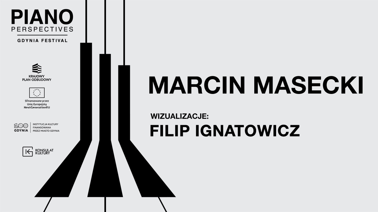 MARCIN MASECKI | Piano Perspectives Gdynia Festival 2026 | Konsulat Kultury w Gdyni