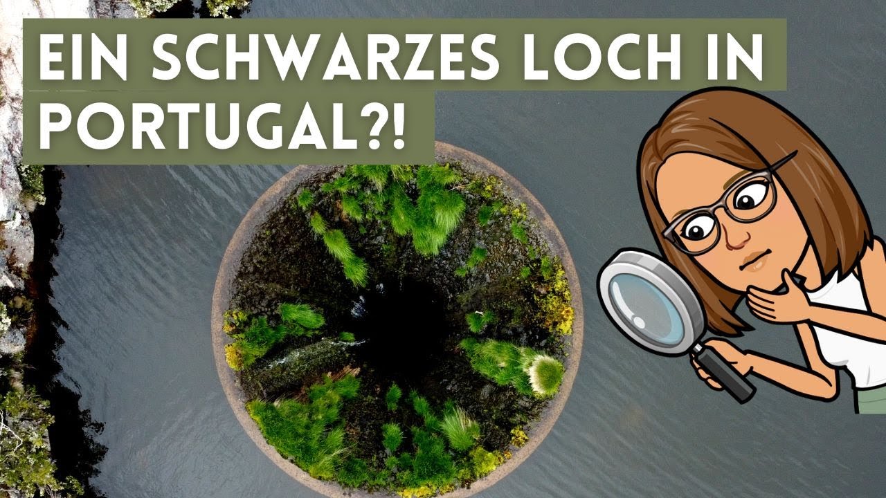 Mysteriöses Loch und der höchste Berg Portugals - Covão dos Conchos & Torre (Sierra da Estrela)