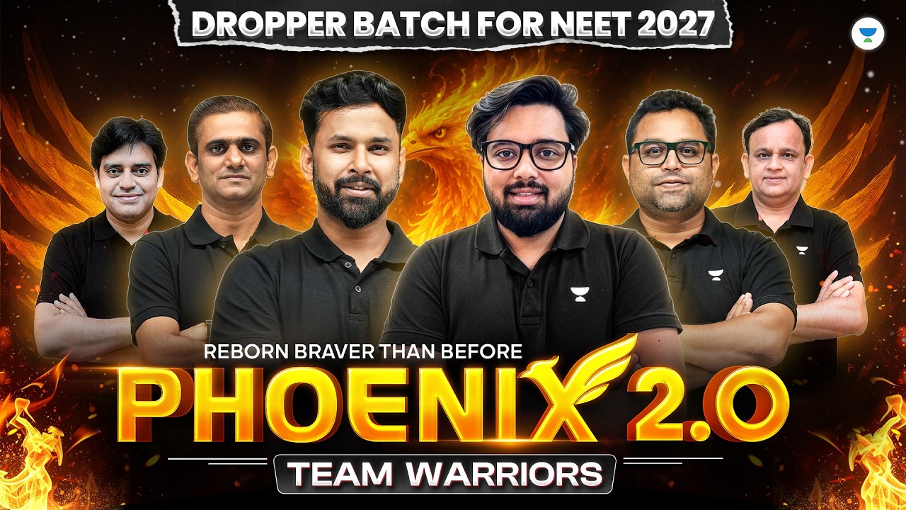 Phoenix 2.0 🐦&zwj;🔥 - The Most Iconic Batch For NEET 2027 | Team Warriors
