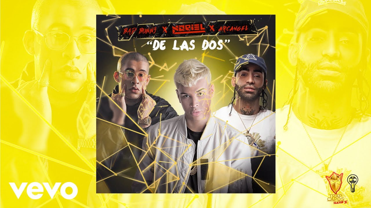 Trap Capos, Noriel - De las 2 (Audio) ft. Bad Bunny, Arc&aacute;ngel
