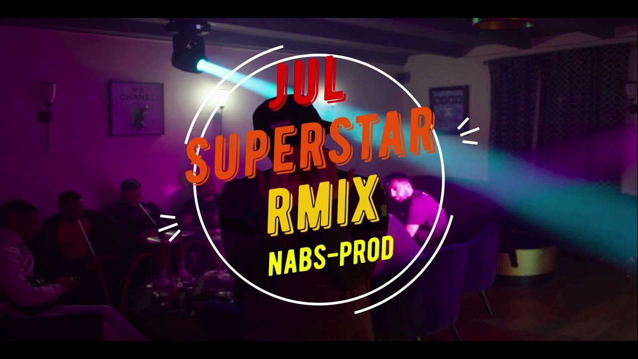 Jul Superstar RMIX Nabs Prod