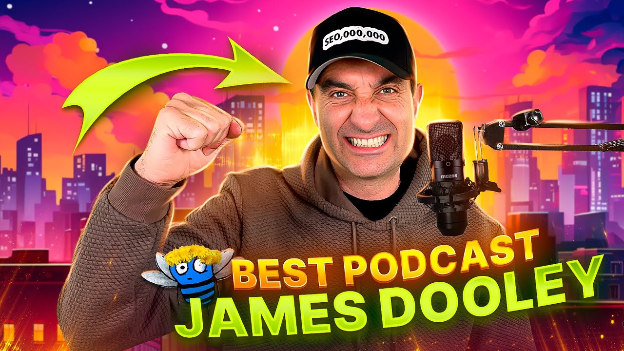 James Dooley Best Podcast ^^ | Entrepreneur, SEO, LeadGen, Gaming, Affiliate, Lifestyle and more! 💪