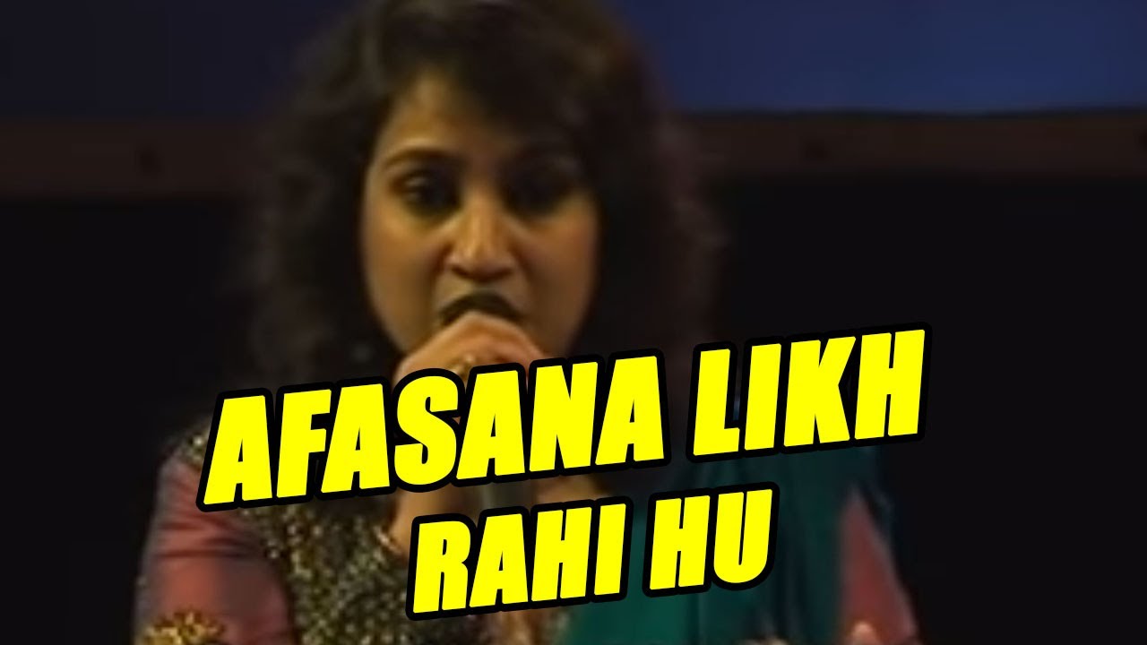 AFASANA LIKH RAHI HU.MPG