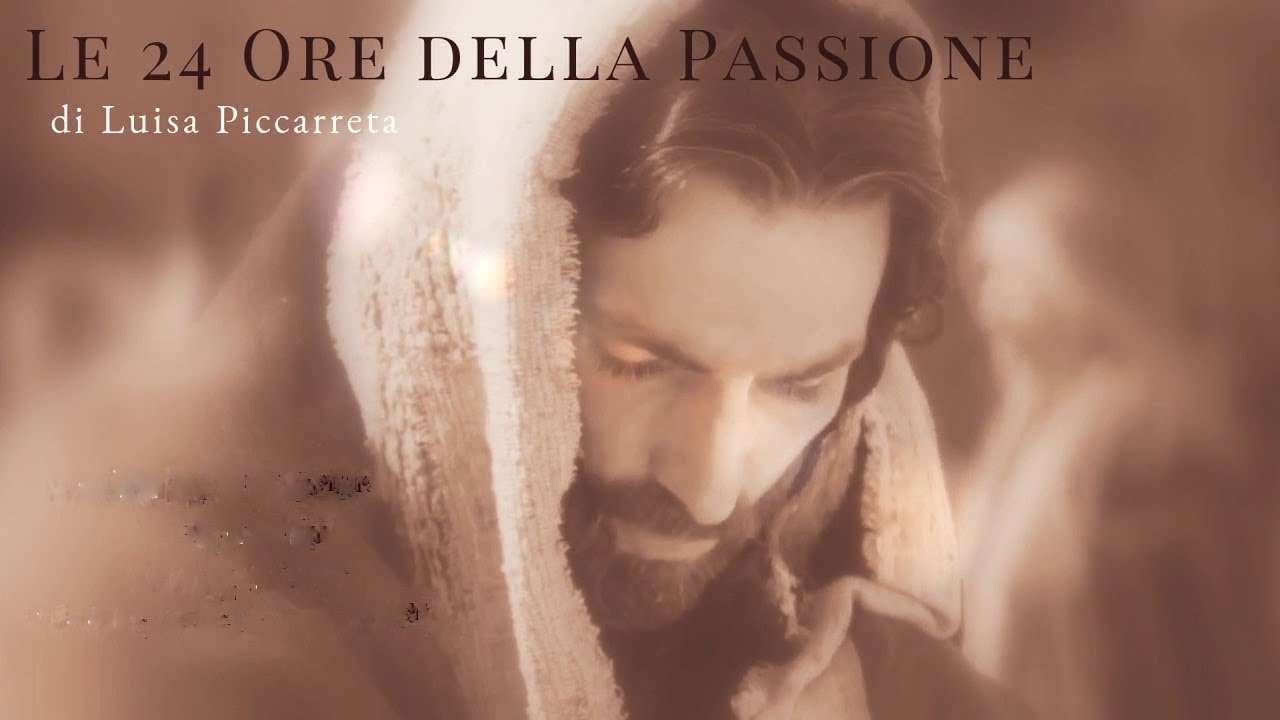 Le 24 Ore della Passione di N.S.G.C. a Luisa Piccarreta - Quarta Ora