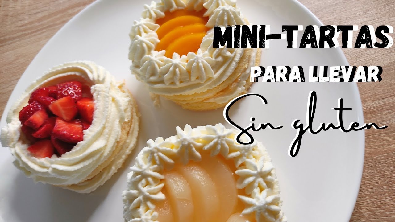 Mini TARTAS de fruta - Sin gluten - Perfectas PARA LLEVAR