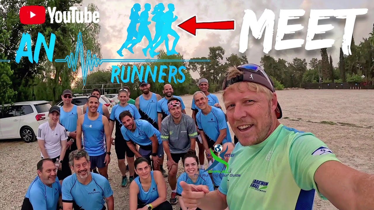 Meet AN Runners | Marathon Israel Running Community