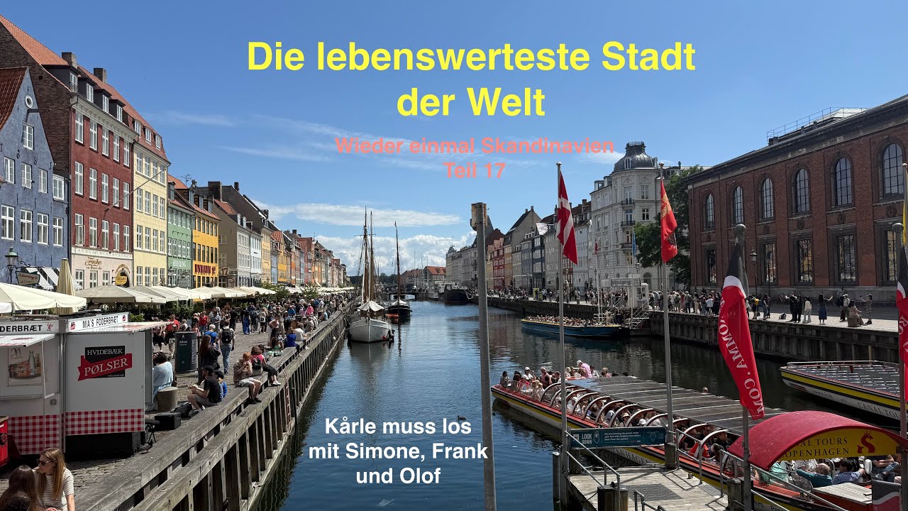 Wieder einmal Skandinavien Teil 17 - Die lebenswerteste Stadt der Welt