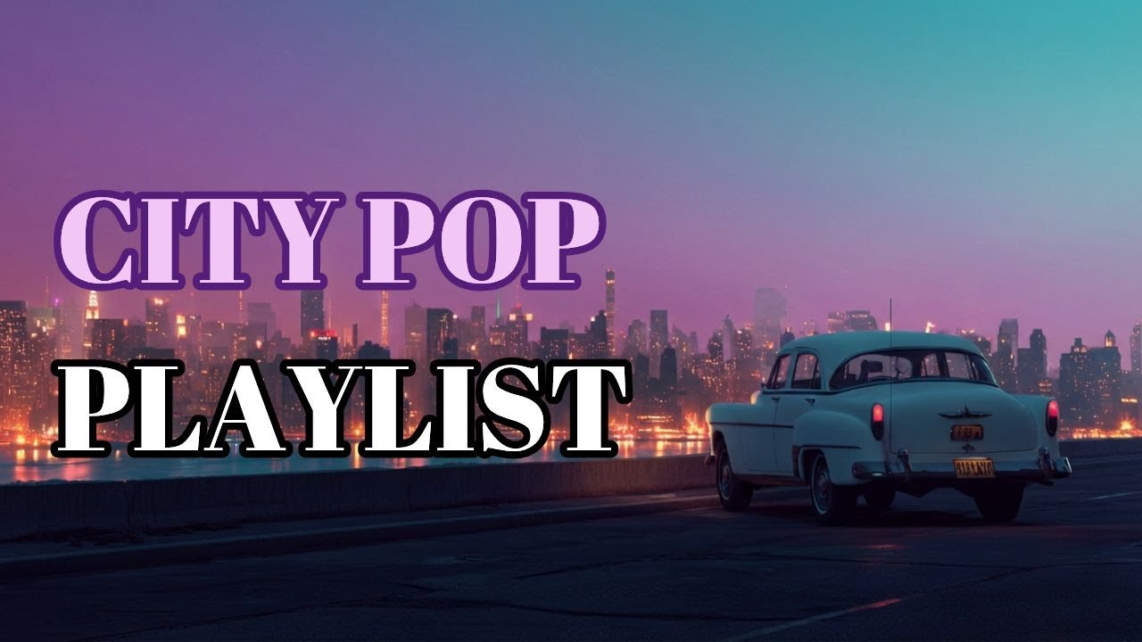 【Playlist】Тихая городская ночь Сити-поп радио