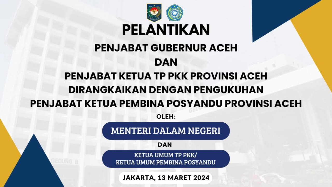 PELANTIKAN PENJABAT GUBERNUR ACEH DAN PENJABAT KETUA TP PKK PROV ACEH DIRANGKAIKAN DENGAN POSYANDU