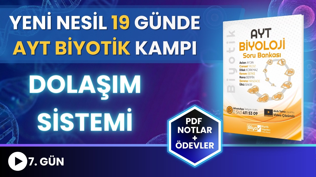 AYT Biyotik Kampı 7. Gün | Dolaşım Sistemi
