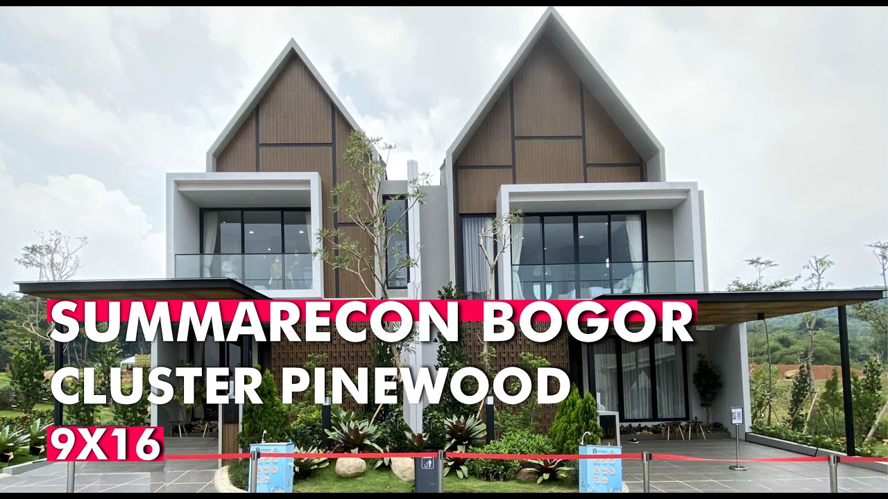 Cluster Pinewood Summarecon Bogor Tipe 9 x 16 Tour Show Unit