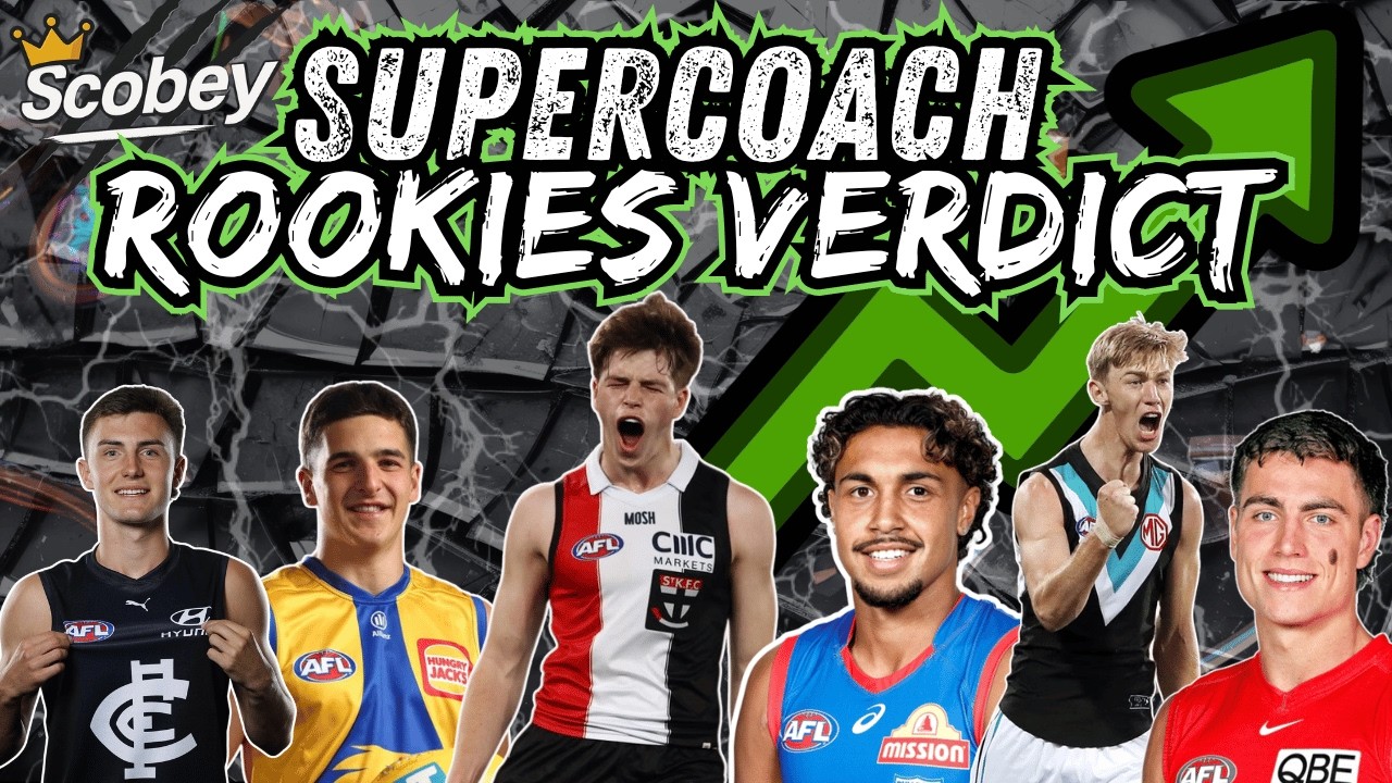 SuperCoach AFL Rookies Verdicts!