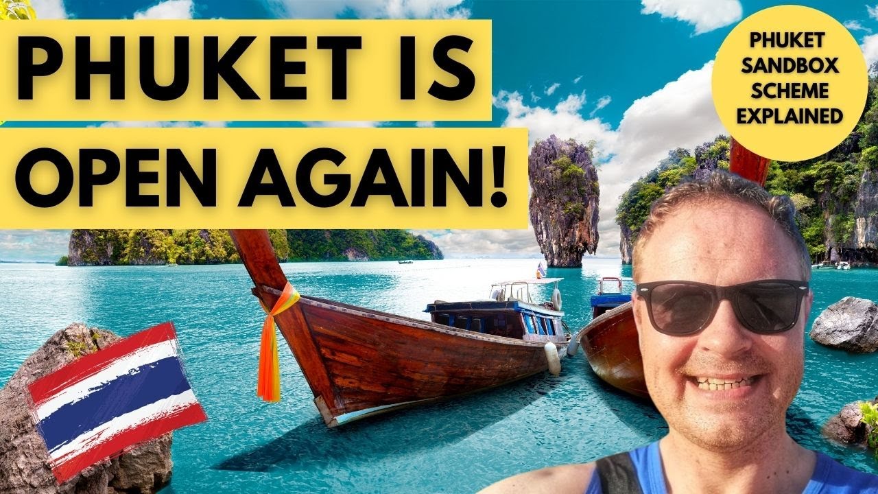 What is the Phuket Sandbox Scheme? -  How To Get Into Thailand WITHOUT ASQ Quarantine!