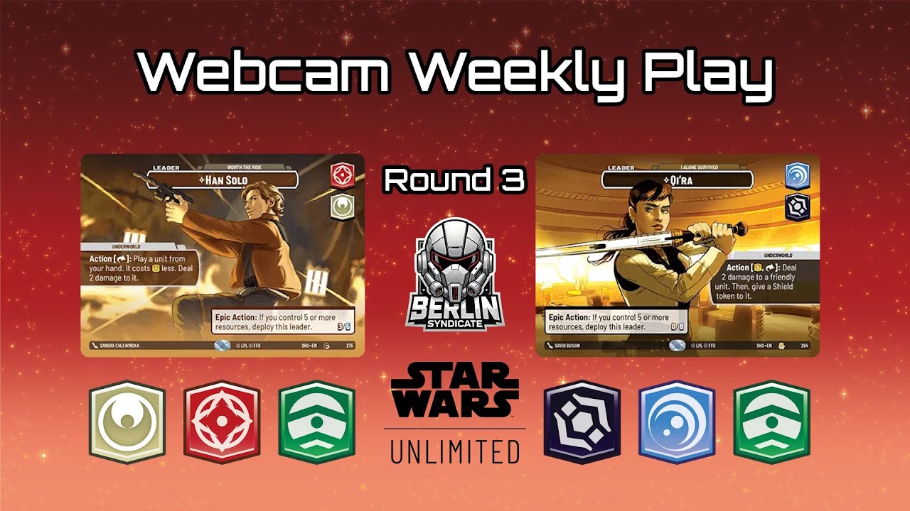 Qi'ra ECL vs. Han2 ECL | Star Wars Unlimited | Weekly Webcam Play 06.02.2025