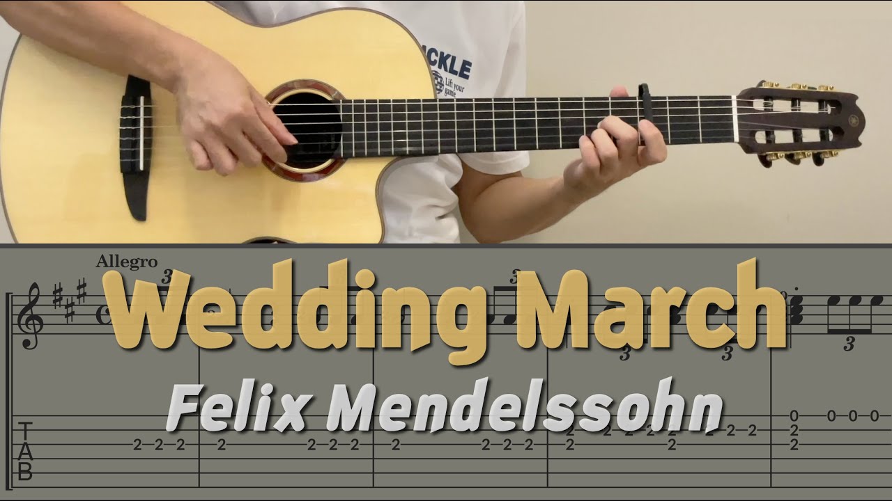 Wedding March / Mendelssohn (Guitar) [Notation + TAB]