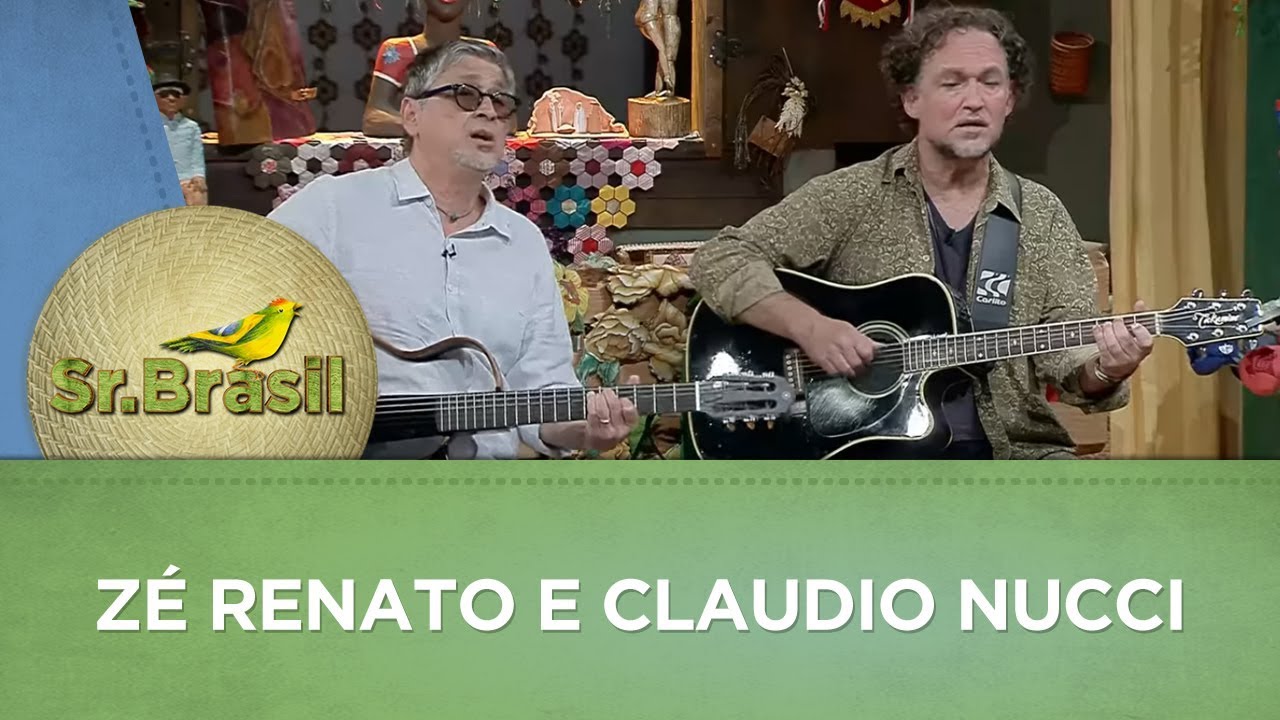 Sr. Brasil | Zé Renato e Claudio Nucci