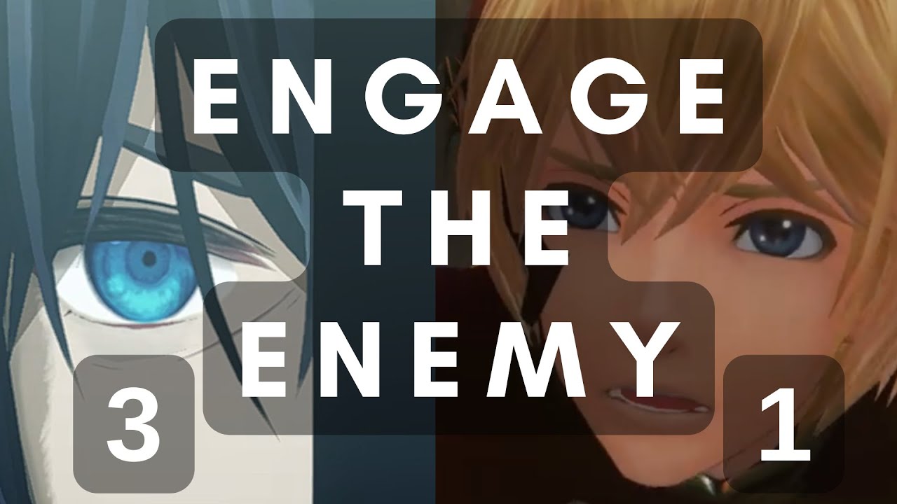 WHAT IF Engage the Enemy was in Xenoblade Chronicles 3?