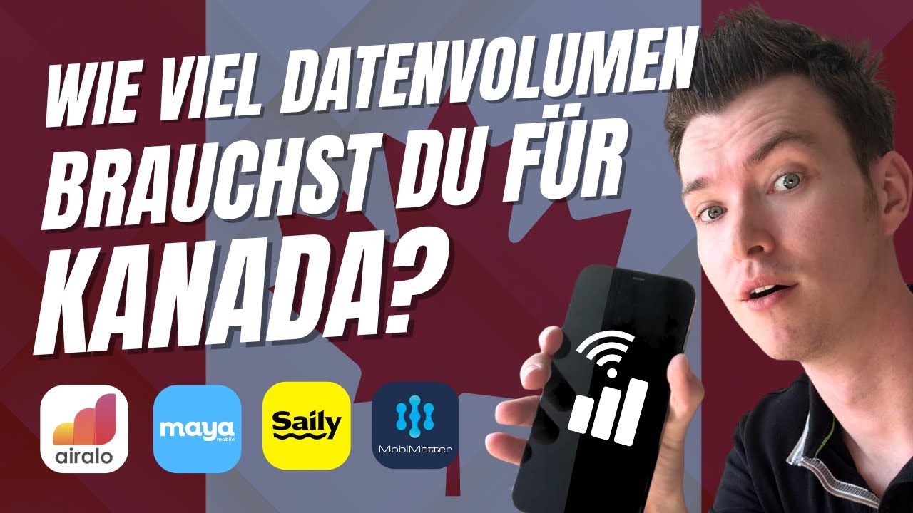 Wie viele Daten brauchst du für eine Kanada-Reise?