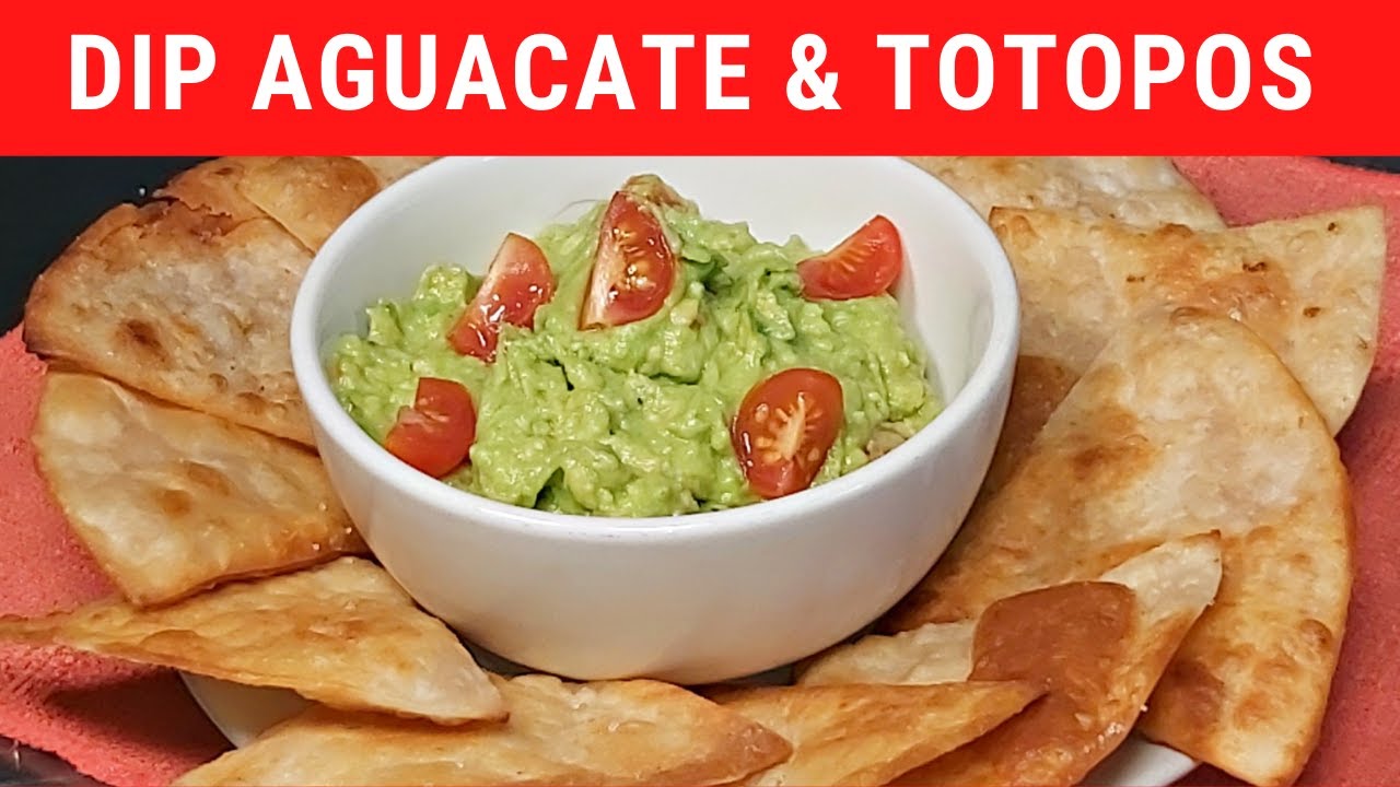 Dip de aguacate con totopos de harina.- RecetasdeLuzMa