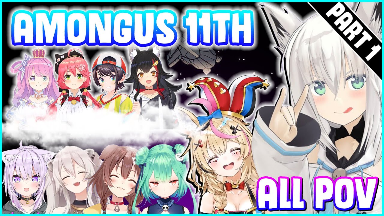 Hololive AMONG US 11th JP Collaboration ALL POV's 【Part1/4】 ENG SUB