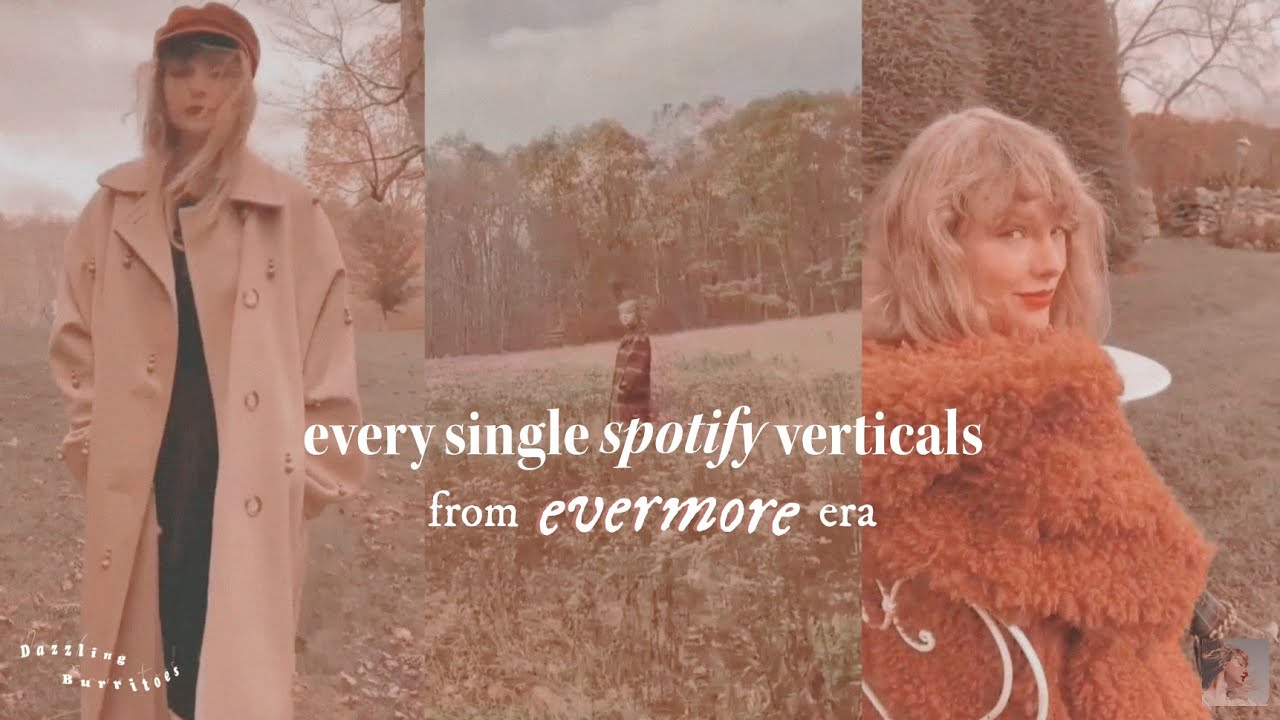 Every Spotify Verticals from evermore era