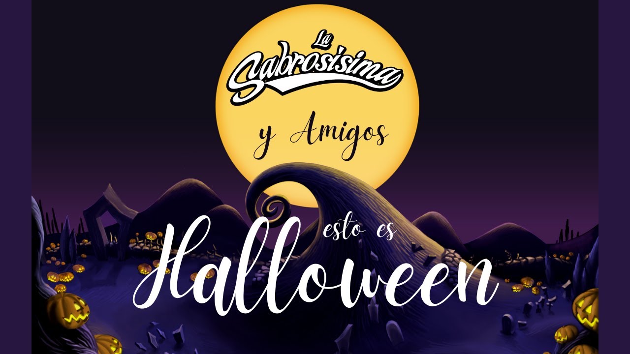La Sabrosísima - Esto Es Halloween feat Amigos (Video Oficial)