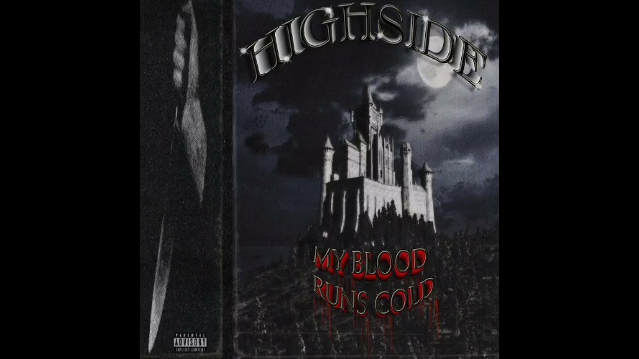 HIGHSIDE - MY BLOOD RUNS COLD