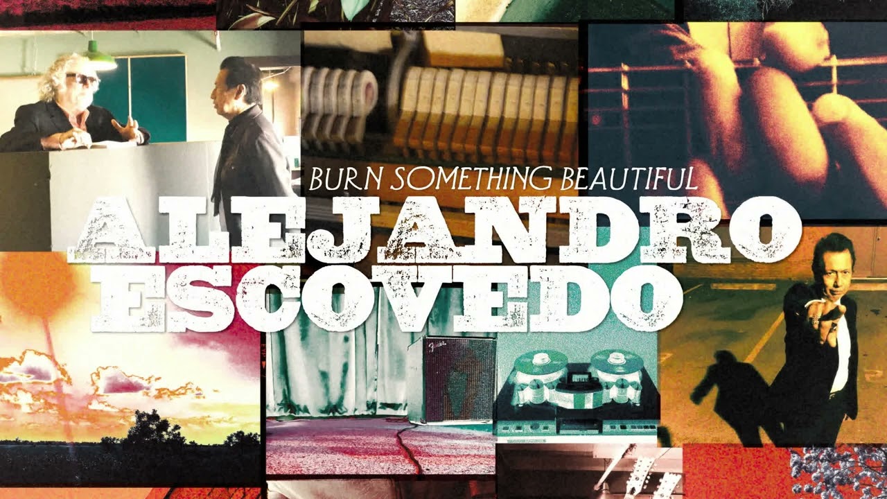 Thought I'd Let You Know by Alejandro Escovedo from Burn Something Beautiful