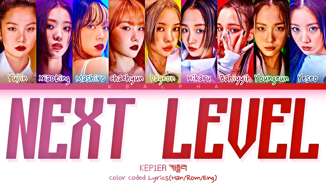How would KEP1ER sing 'Next Level' by aespa (Color Coded Lyrics + Line distribution)