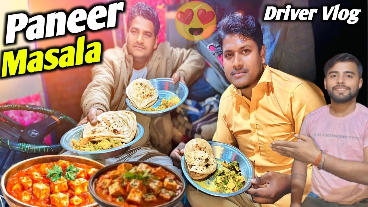 Paneer masala Truck Driver Style 😍 Paneer Masala Recipi || Truck Driver || #truckdrivervlog #vlog 
