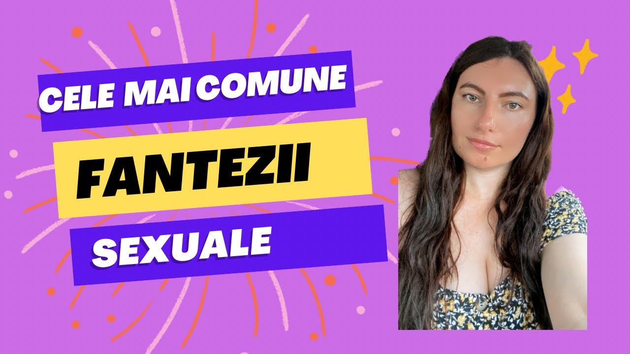 Cele mai comune Fantezii
